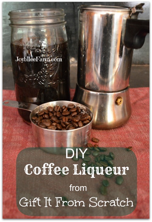 Make your own Kahlua Coffee Liqueur Joybilee Farm DIY Herbs