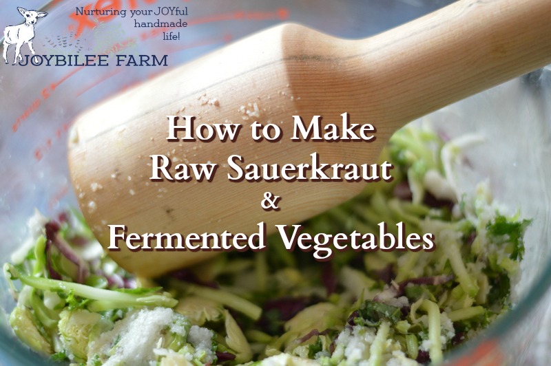 How to Make Raw Sauerkraut and Fermented Vegetables | Raw 