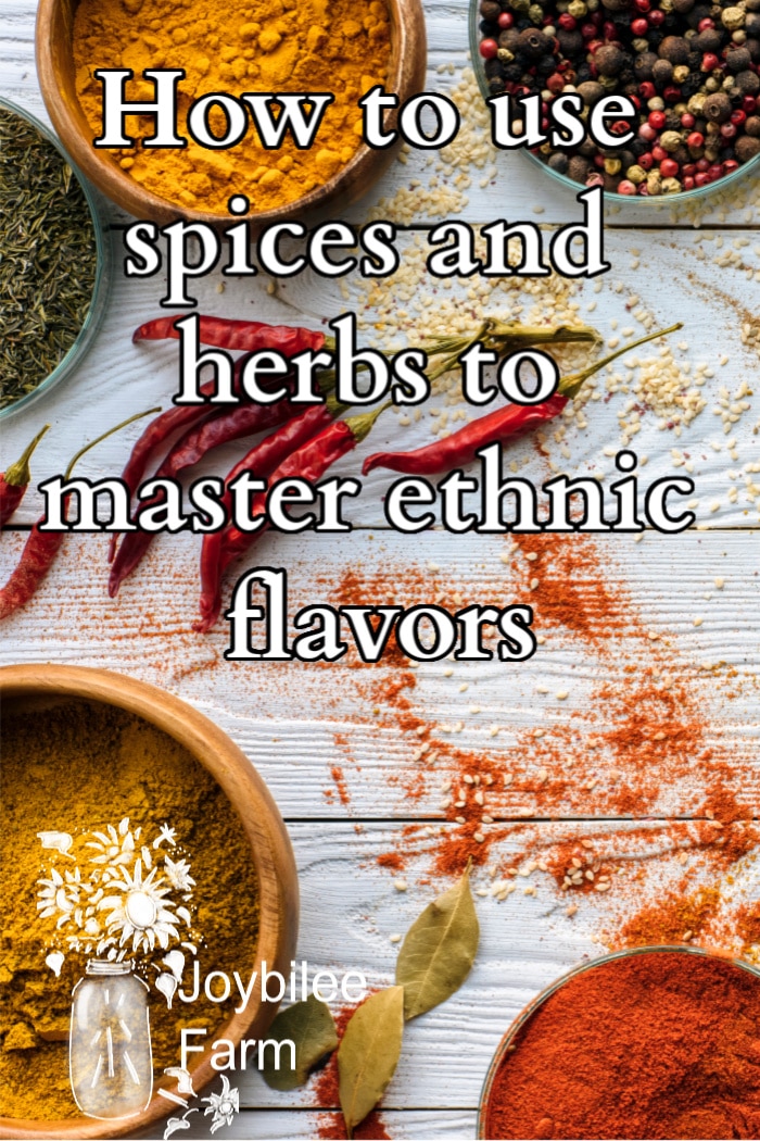 How to use spices and herbs to master ethnic flavours