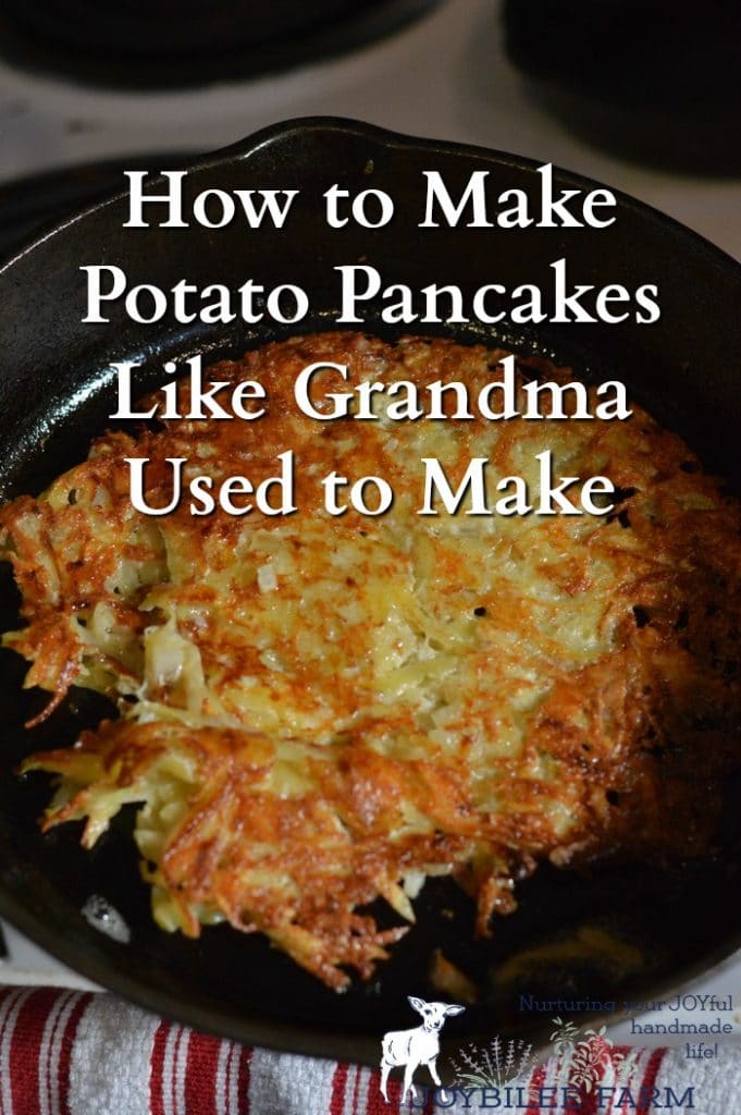 How To Make Potato Pancakes Like Grandma Used To Make