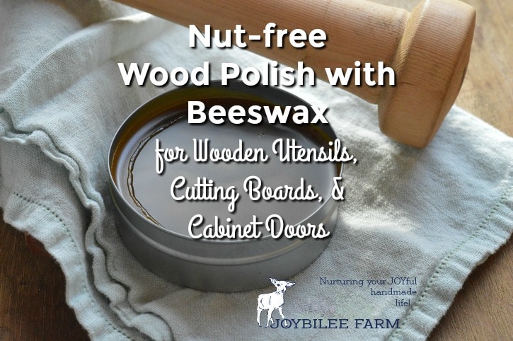 Nut-free Polish with Beeswax for Wood Utensils, Cutting Boards