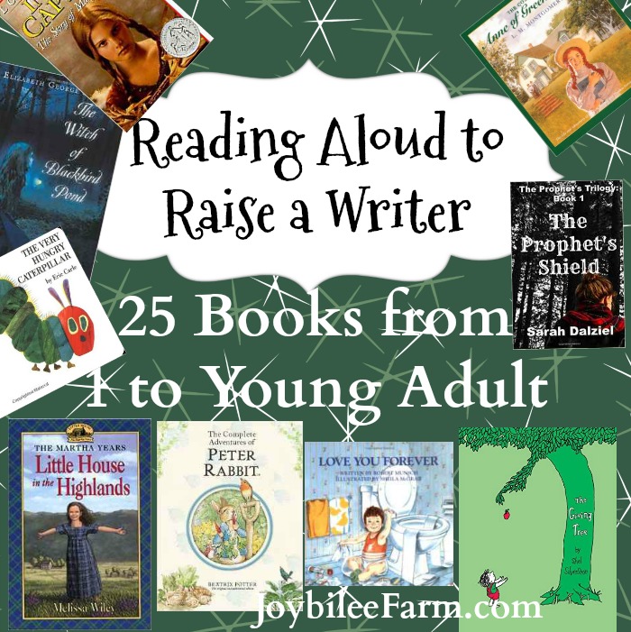 25 Books from 1 to Young Adult -- Reading Aloud to Raise a Writer ...