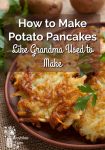 How to Make Potato Pancakes Like Grandma Used to Make