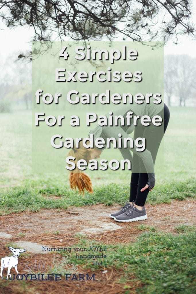 4 Simple Exercises for Gardeners For a Painfree Gardening Season