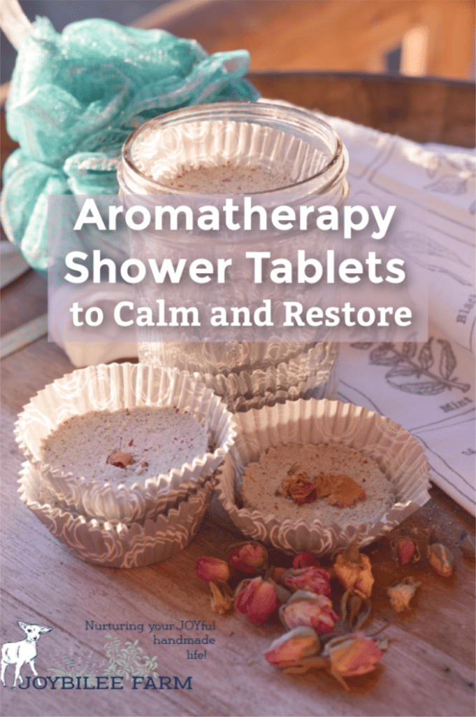 Aromatherapy Shower Tablets to Calm and Restore Joybilee® Farm DIY